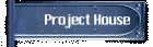 Project House